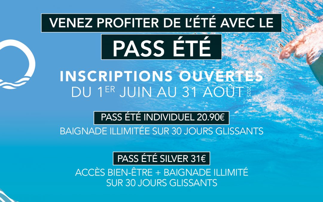 VENEZ PROFITER DE L’ÉTÉ AVEC LE PASS ÉTÉ